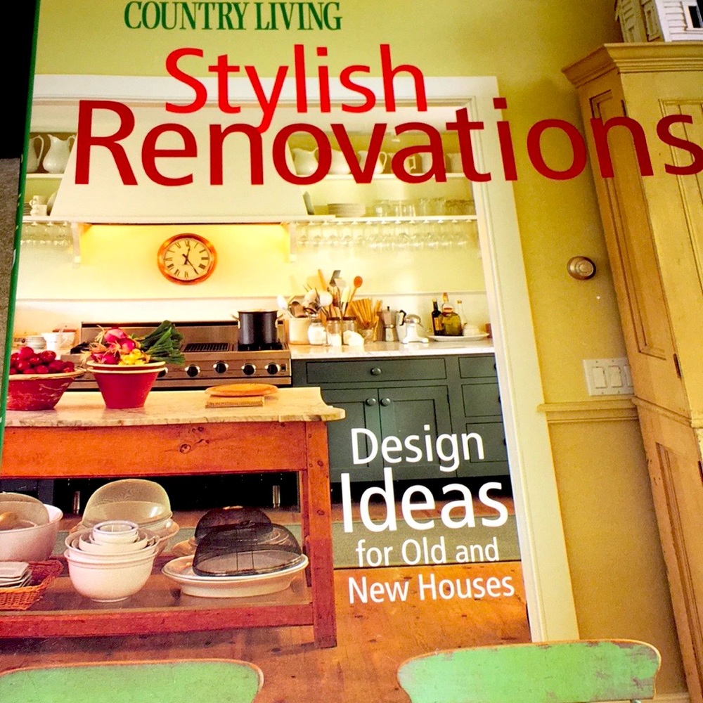 Country Living “ Stylish Renovations”